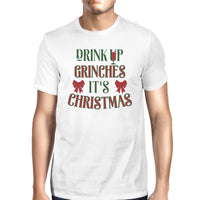 Drink Up Grinches It's Time to Get the Trees Lit Mens White Shirt-Men - Apparel - Shirts - T-Shirts-WickyDeez