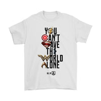 Justice League 2017 You Can't Save the World Alone - Gildan Mens T-Shirt (Movie Symbol Version)-DC Comics Cosplay-WickyDeez