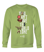 Justice League 2017 You Can't Save the World Alone Unisex Crew Neck Sweatshirt (Symbol Edition)-DC Comics Cosplay-WickyDeez